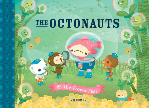 Cover image for book The Octonauts and the Frown Fish