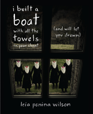 i built a boat with all the towels in your closet (and will let you drown)
