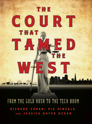 The Court That Tamed the West