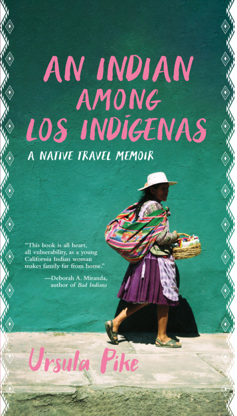 Cover image for book An Indian Among los Indígenas
