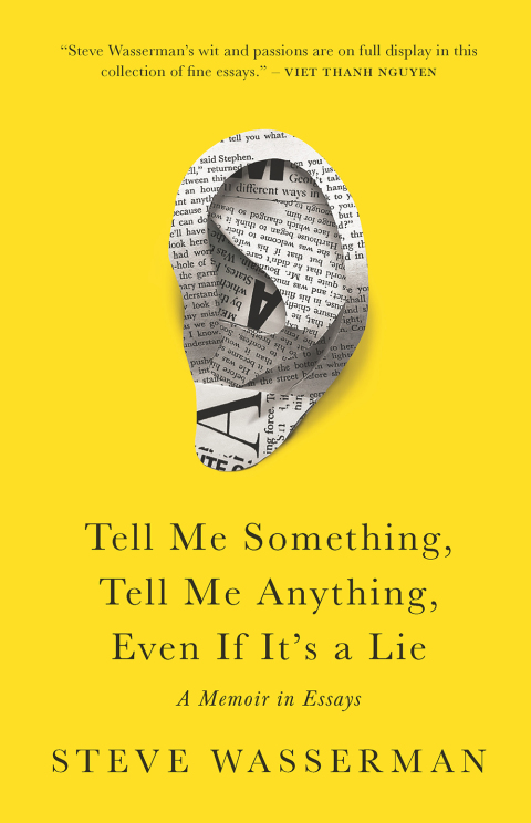 Cover image for book Tell Me Something, Tell Me Anything, Even If It's a Lie
