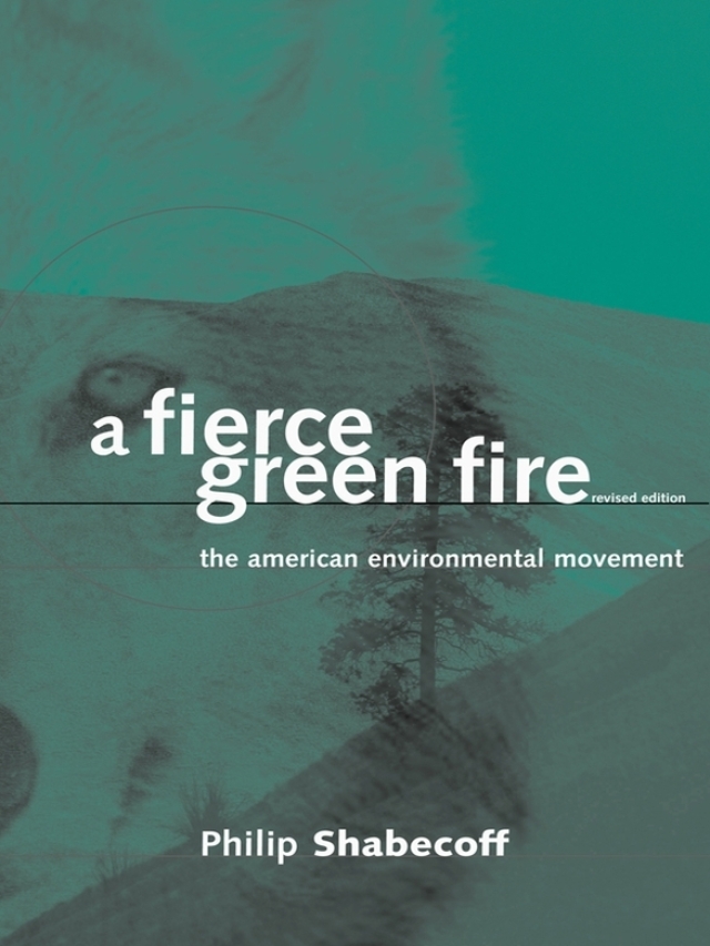 A Fierce Green Fire