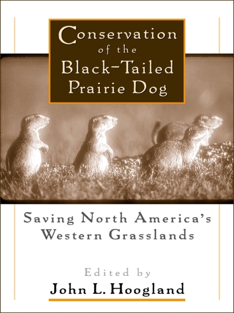 Cover image for book Conservation of the Black-Tailed Prairie Dog