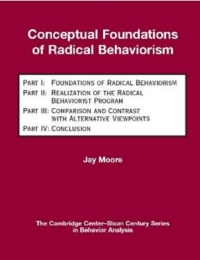 Conceptual Foundations of Radical Behaviorism