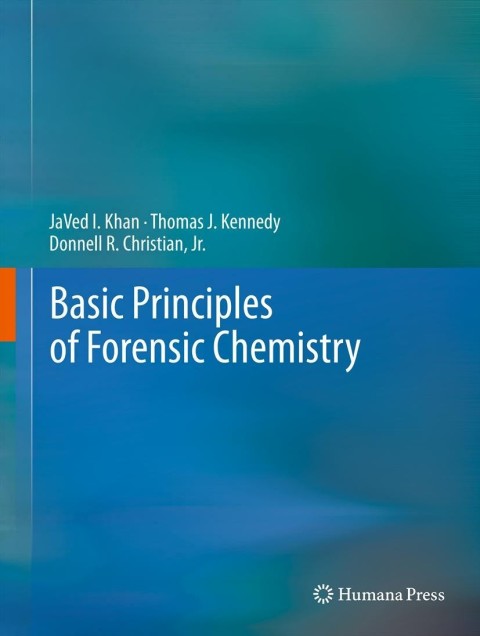 Basic Principles of Forensic Chemistry 
