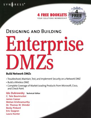 Designing and Building Enterprise DMZs