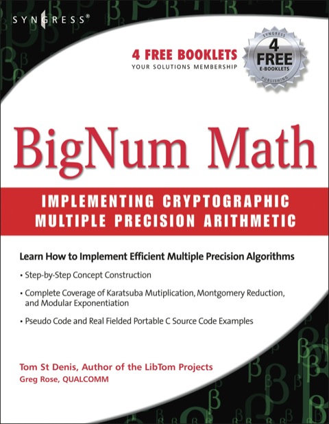 Cover image for book BigNum Math: Implementing Cryptographic Multiple Precision Arithmetic: Implementing Cryptographic Multiple Precision Arithmetic