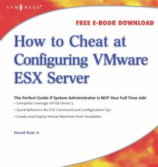 How to Cheat at Configuring VmWare ESX Server