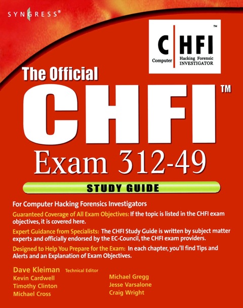 Cover image for book The Official CHFI Study Guide (Exam 312-49): for Computer Hacking Forensic Investigator