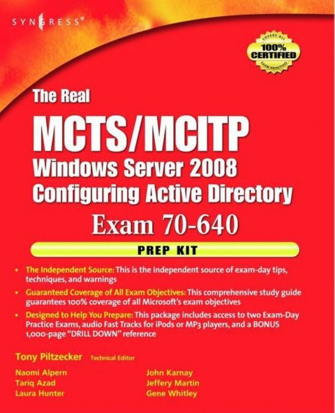 [1825 days] The Real MCTS/MCITP  Exam 70-640 Prep Kit: Independent and Complete Self-Paced Solutions