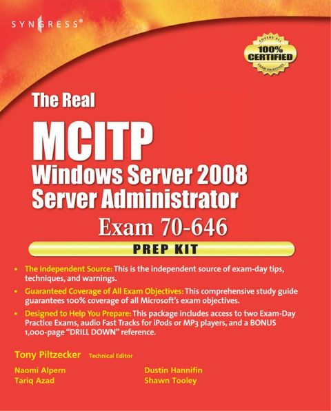 [1825 days] The Real MCTS/MCITP Exam 70-646 Prep Kit: Independent and Complete Self-Paced Solutions