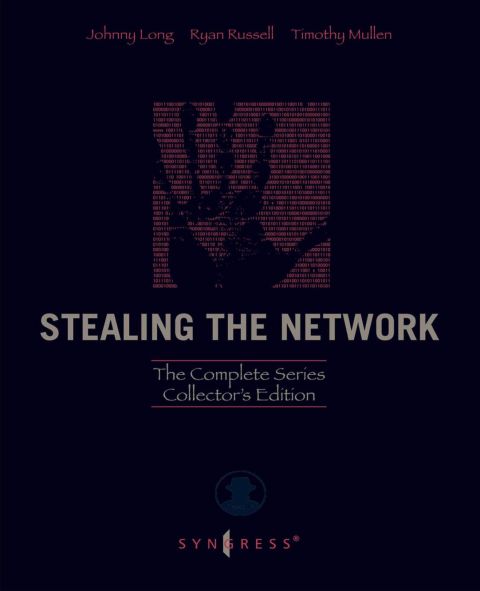 Cover image for book Stealing the Network: The Complete Series Collector's Edition, Final Chapter, and DVD: The Complete Series Collector's Edition, Final Chapter, and DVD