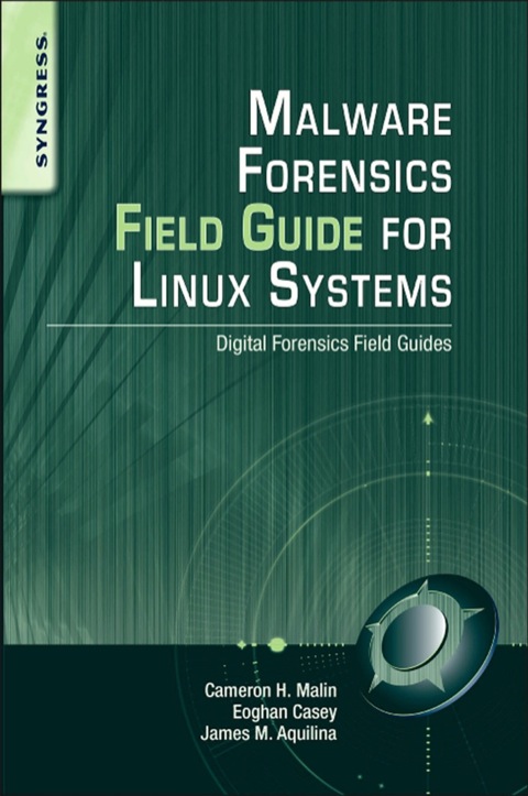 Cover image for book Malware Forensics Field Guide for Linux Systems: Digital Forensics Field Guides