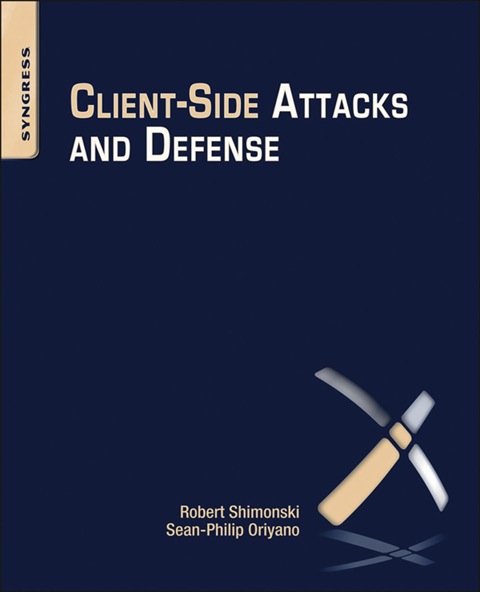 Cover image for book Client-Side Attacks and Defense