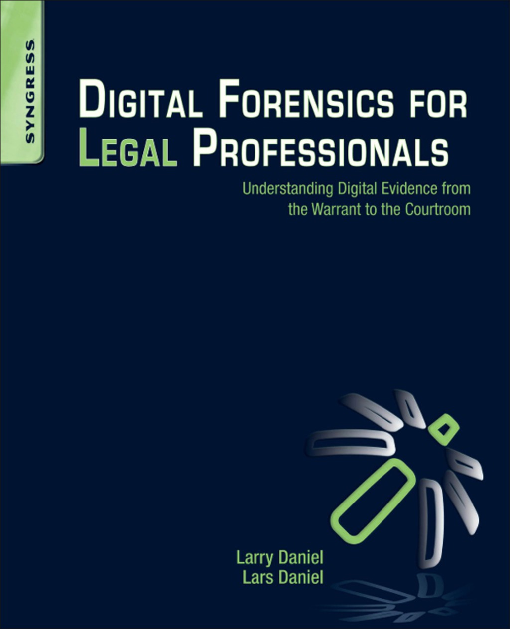 Reflowable Digital Forensics for Legal Professionals; $19.99
