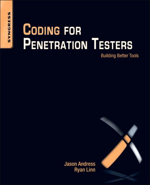 Cover image for book Coding for Penetration Testers: Building Better Tools
