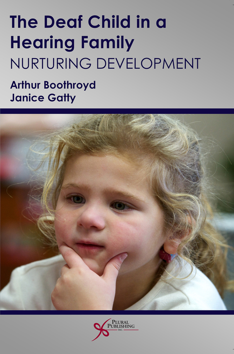 Cover image for book The Deaf Child in a Hearing Family: Nurturing Development