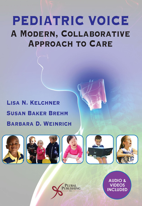 Cover image for book Pediatric Voice: A Modern, Collaborative Approach to Care