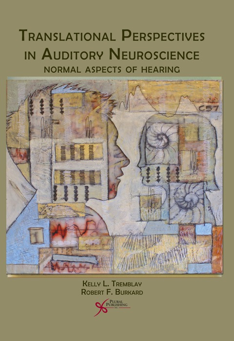 Cover image for book Translational Perspectives in Auditory Neuroscience: Normal Aspects of Hearing