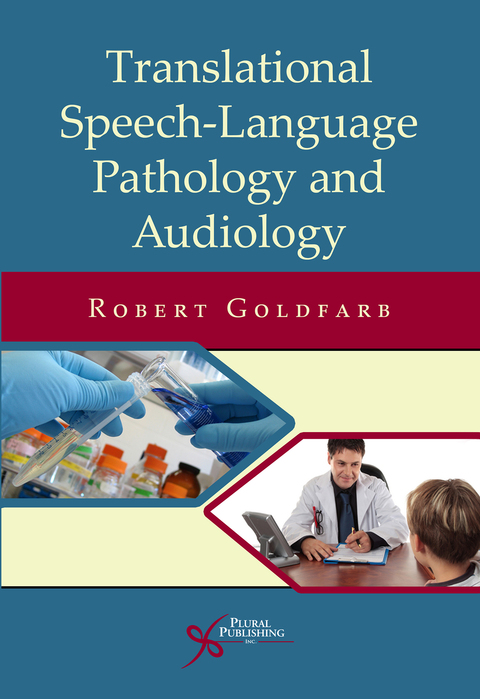 Cover image for book Translational Speech-Language Pathology and Audiology: Essays in Honor of Dr. Sadanand Singh