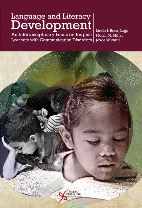 Cover image for book Language and Literacy Development: An Interdisciplinary Focus on English Learners with Communication Disorders