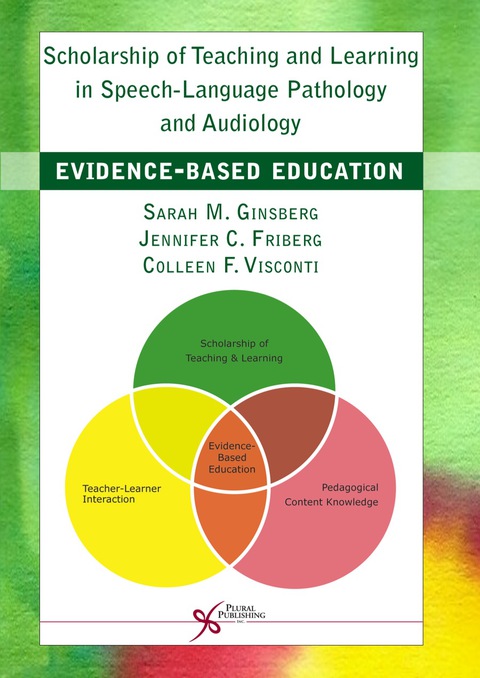 Cover image for book Scholarship of Teaching and Learning in Speech-Language Pathology and Audiology: Evidence-Based Education