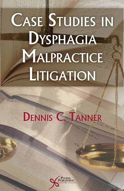 Cover image for book Case Studies in Dysphagia Malpractice Litigation