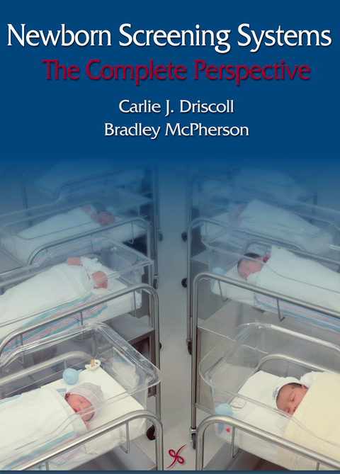 Cover image for book Newborn Screening Systems: The Complete Perspective