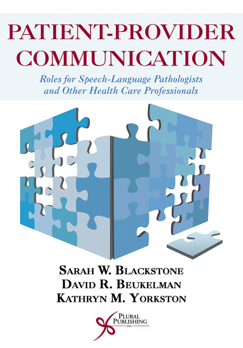 Cover image for book Patient-Provider Communication: Roles for Speech-Language Pathologists and Other Health Care Professionals
