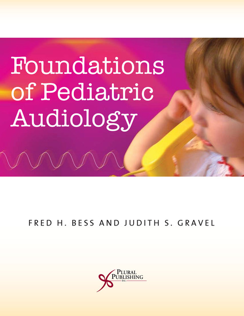Cover image for book Foundations of Pediatric Audiology