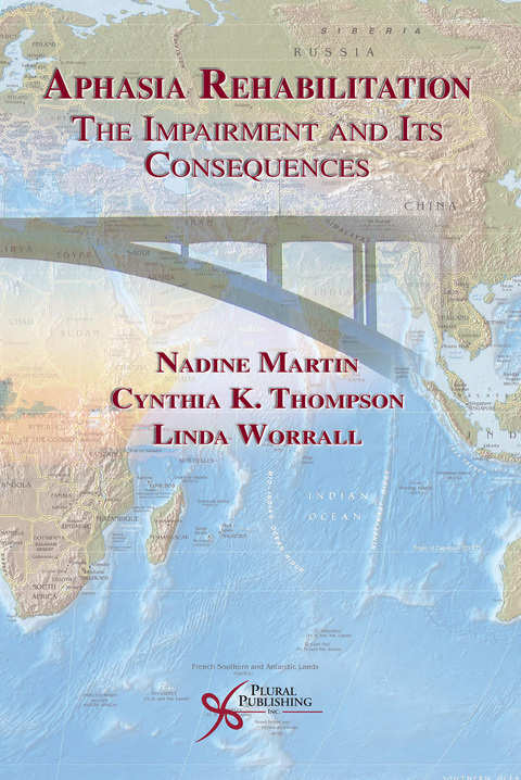 Cover image for book Aphasia Rehabilitation: The Impairment and Its Consequences