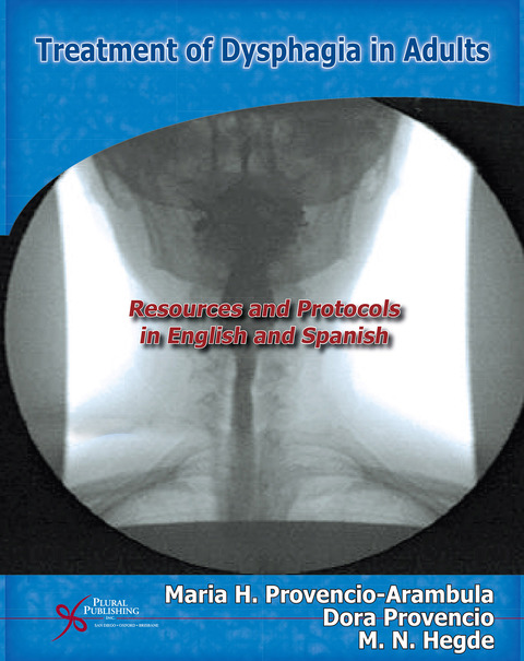 Cover image for book Treatment of Dysphagia in Adults: Resources and Protocols in English and Spanish