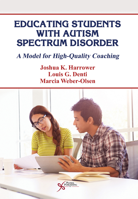 Cover image for book Educating Students with Autism Spectrum Disorder: A Model for High-Quality Coaching