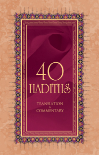 Cover image: 40 Hadiths 9781597842082