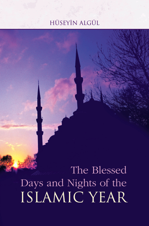 Cover image for book Blessed Days & Nights Of The Islamic Yea