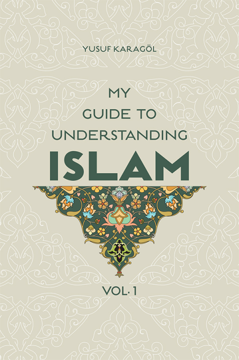 Cover image for book My Guide to Understanding Islam