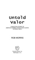 Untold Valor - Robert Morris