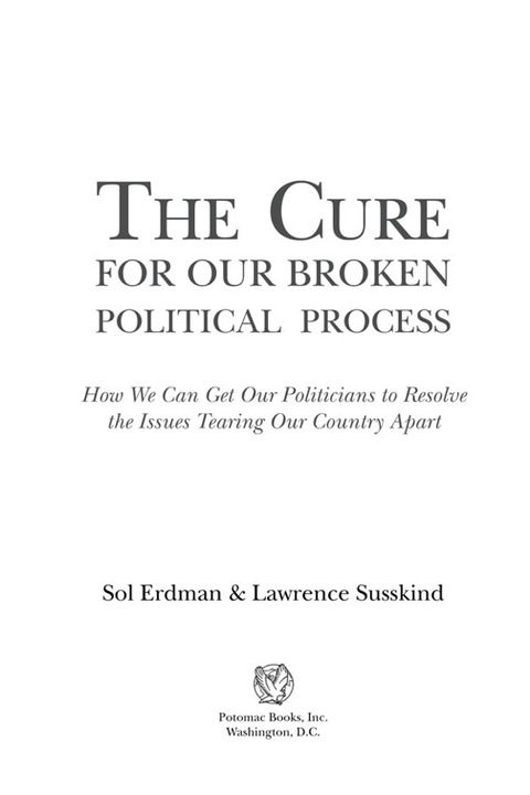 Cover image for book The Cure for Our Broken Political Process