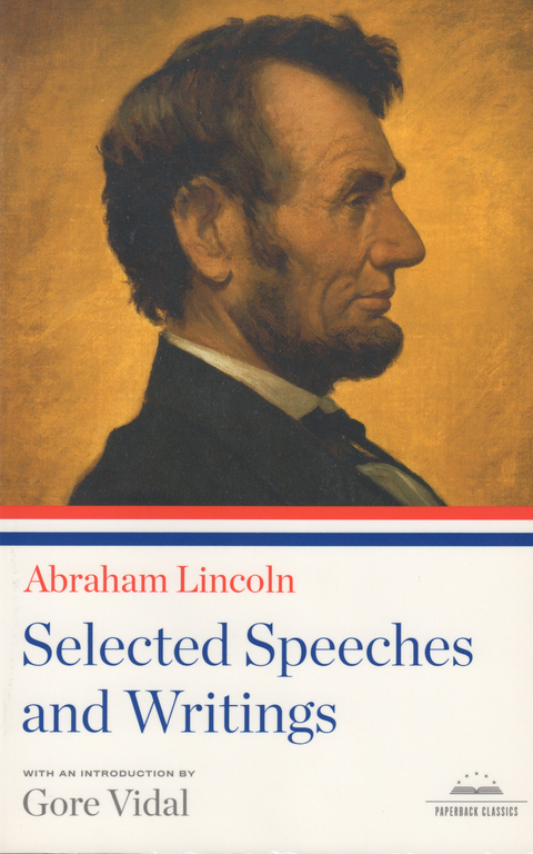 Cover image for book Abraham Lincoln: Selected Speeches and Writings