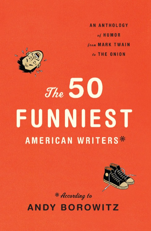 Cover image for book The 50 Funniest American Writers