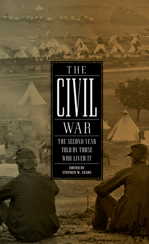 Cover image for book The Civil War: The Second Year Told By Those Who Lived It (LOA #221)