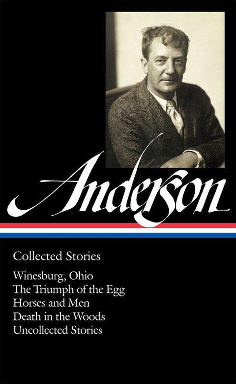 Cover image for book Sherwood Anderson: Collected Stories (LOA #235)