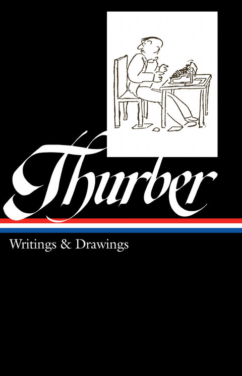 Cover image for book James Thurber: Writings & Drawings (LOA #90)