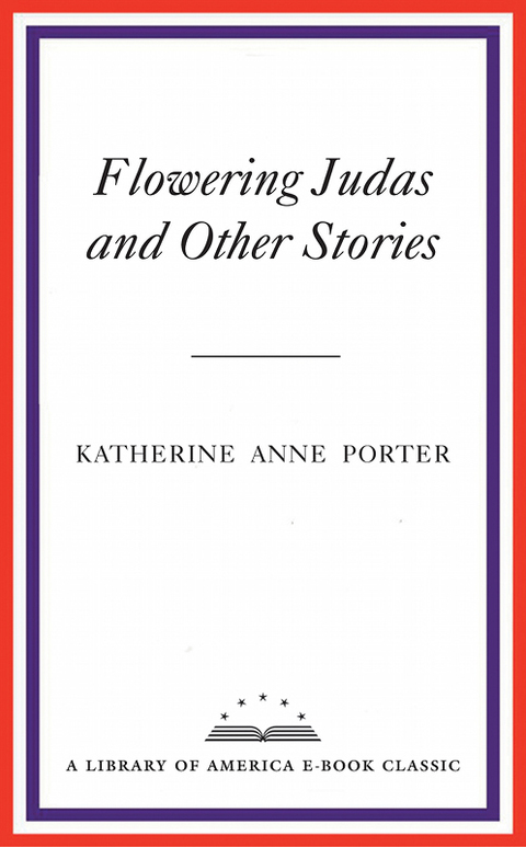 Cover image for book Flowering Judas and Other Stories