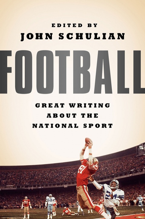 Cover image for book Football: Great Writing About the National Sport