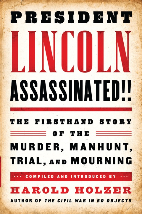 Cover image for book President Lincoln Assassinated!!