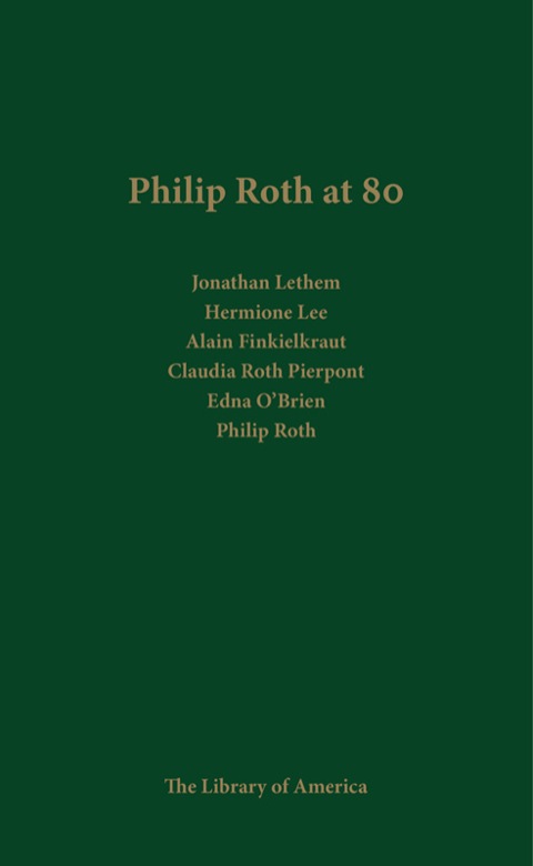 Cover image for book Philip Roth at 80: A Celebration