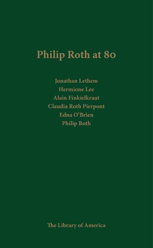 Philip Roth at 80: A Celebration