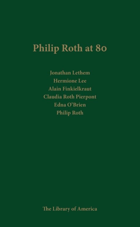 Cover image for book Philip Roth at 80: A Celebration