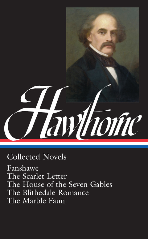 Cover image for book Nathaniel Hawthorne: Collected Novels (LOA #10) Blithedale Romance / Fanshawe / Marble Faun